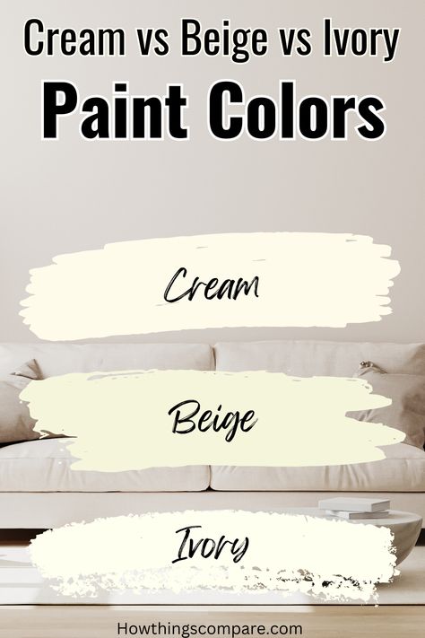 Cream vs Beige vs Ivory: Paint Colors Compared Using cream, beige, and ivory colors can simplify and brighten your home without having plain white walls. This article will explain the comparisons and differences between cream, beige, and ivory colors so keep reading to learn more! cream paint color | beige paint color | ivory paint color Ivory Colour Wall Paint, Wherein Williams Cream Colors, Buttery Beige Paint, French Vanilla Paint Color, Ivory Paint Colors For Walls Bedroom, Cream Room Color, Cream Paint Colors Bedroom, Ivory Paint Colors For Walls Living Room, Ivory Walls Living Room