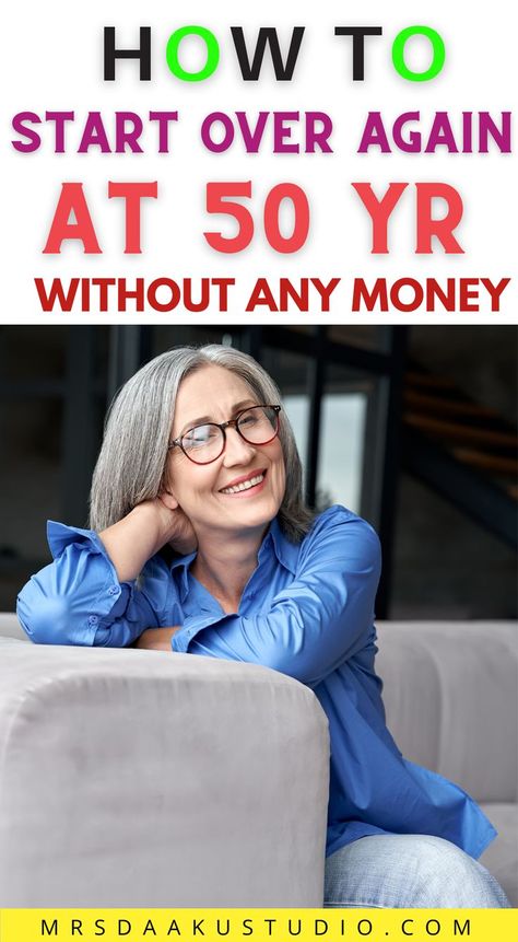 Do you really feel stuck in your life and you want to start over at 50? You’re not alone!  50 represents a huge milestone for most people, but it is also an age where many of us may be facing some unique challenges. When you are thinking about how to start over at 50 with no money, it can be daunting. So, if you’re asking yourself “How am I going to get a job at 50 and make money?” then this post is for you. Jobs For Women Over 50, Start A Business With No Money, Reinventing Yourself After 50, How To Start A Business With No Money, How To Start Over, Starting Over, List Of Careers, Midlife Transformation, How To Be Single