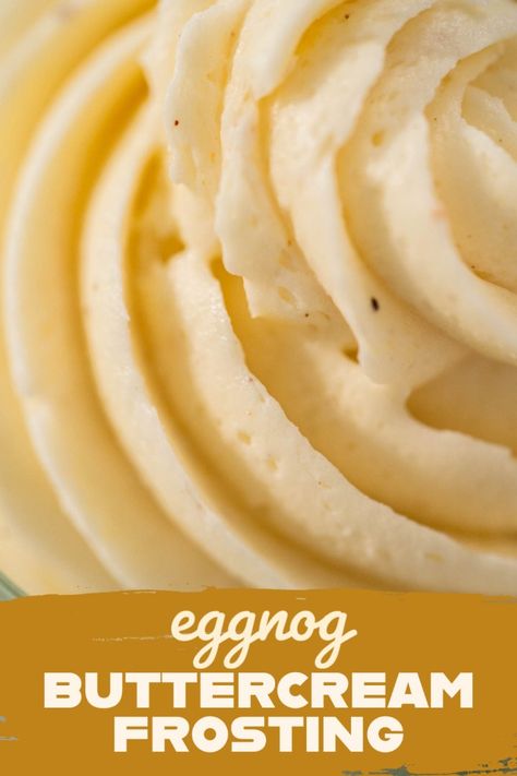 Eggnog Buttercream Frosting Eggnog Buttercream, Easy Eggnog, Easy Bundt Cake, Chocolate Ganache Frosting, Frosting Recipes Easy, Christmas Donuts, Ganache Frosting, Homemade Frosting, Eggnog Recipe