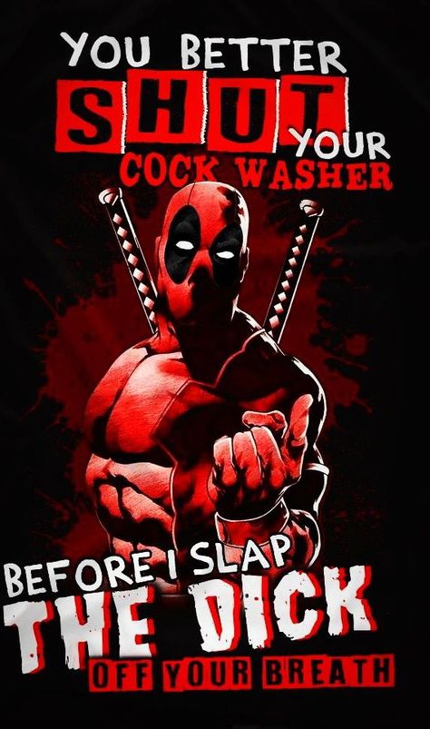 Best Deadpool Quotes, Deadpool Quotes Funny, Deadpool Quotes, Deadpool Hoodie, Deadpool Poster, Funny Mean Quotes, Deadpool Funny, Deadpool Art, Deadpool Wallpaper