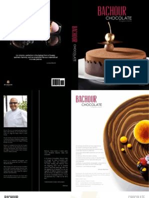 Antonio Bachour Cake Facebook | PDF | Chocolate | Butter Masterchef Recipes, Antonio Bachour, Whipped Ganache, Valrhona Chocolate, Pastry Cook, Chocolate Garnishes, Roasted Apples, Fruit Preserves, Mango Puree