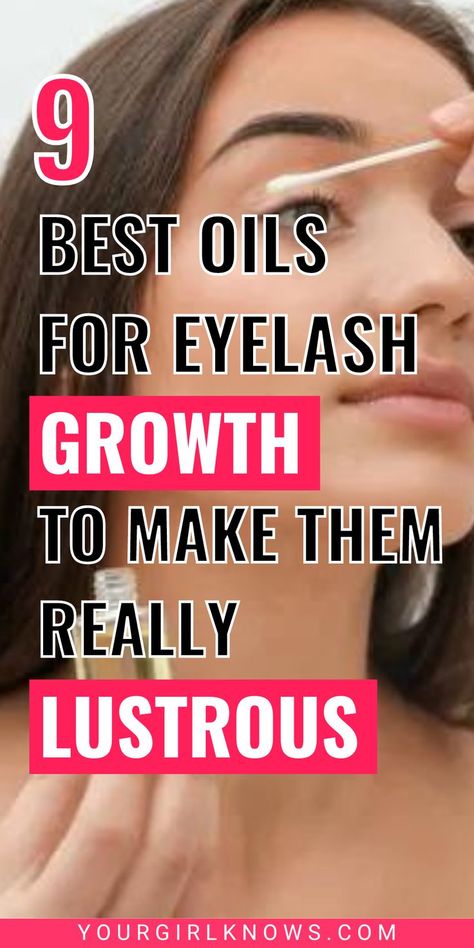 Do you want to know the best oils for eyelash growth? If so, this is the perfect post for you! Learn about nine different oils that can help your lashes look thicker and longer. Plus, find out how to use them for maximum results. Don't miss out – read on now! Eye Lash Care, Oil For Eyelash Growth, Fuller Eyelashes, Make Eyelashes Longer, Fall Makeup Trend, Beautiful Eyelashes, Lash Growth, Thick Lashes, Lash Serum