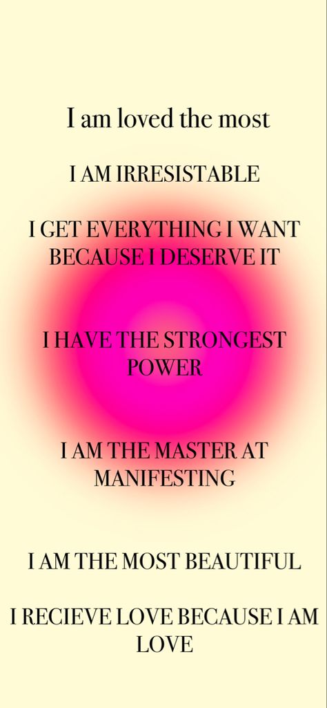 PINK AURA ART WITH AFFIRMATIONS FOR LOVE Affirmations To Become Irresistible, Irresistible Affirmations, I Am Irresistible Affirmation, I Deserve Love Affirmation, Everyone Loves Me Affirmations, I Deserve Affirmations, Irresistible Quotes, Aura Love, Manifesting Life