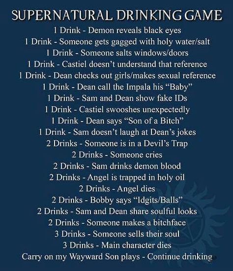 Might HAVE to try this game. Lol Supernatural Drinking Game, Supernatural Recipes, Tv Show Drinking Games, Supernatural Birthday, Supernatural Party, Movie Drinking Games, Alcohol Poisoning, Night Theme, Drinking Game