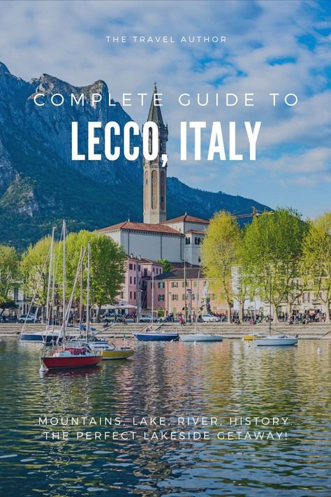 complete guide to Lecco Italian Lakes Travel, Lake Como Bucket List, Lecco Italy Lake Como, Barber Inspiration, Lecco Italy, Italian Getaway, Roadtrip Europa, Italy Restaurant, Vacation Italy