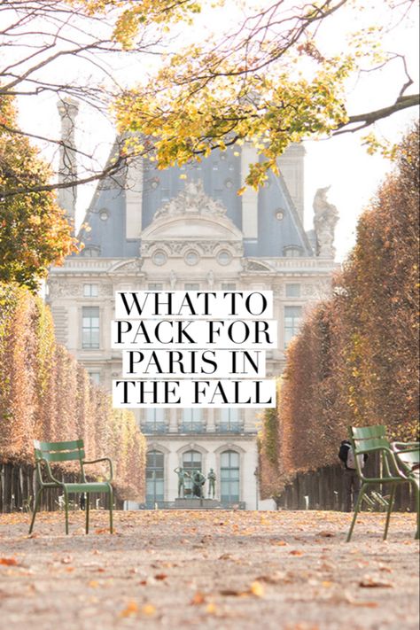 What To Pack Paris Fall, What To Pack For Paris In November, France In The Fall, Fall In France, Europe In The Fall, Paris Adventure, What To Pack For Paris, Fall In Paris, Paris In November