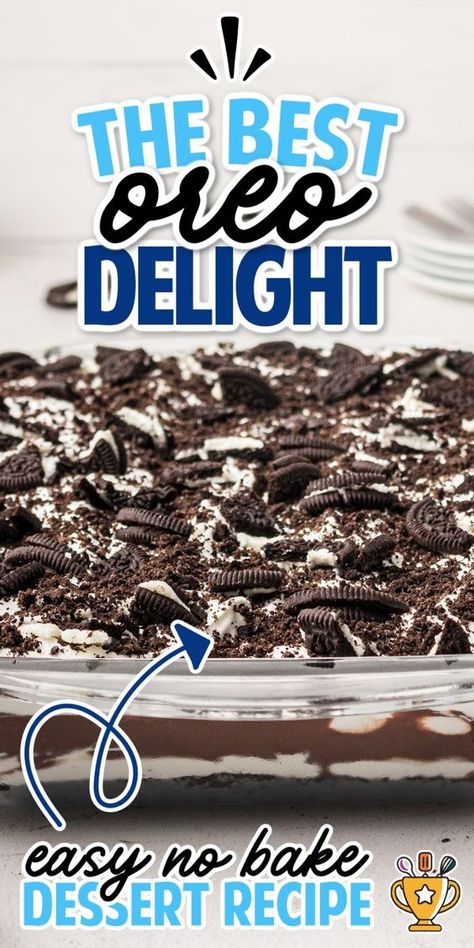 Oreo Delight is a rich, chocolatey dessert with layers of pudding, whipped cream, and, of course, Oreos. It's light and fluffy and everyone will love it! #OreoDelight #OreoDesserts #SweetTreats #OreoRecipes #DeliciousDesserts #NoBakeDesserts #OreoLovers #EasyDesserts #HomemadeTreats #OreoDelights #DessertIdeas #QuickDesserts #OreoCheesecake #RecipeOfTheDay #DessertInspiration Oreo Dessert With Ice Cream, Oreo Fluff Pie, Oreo Dessert Easy 3 Ingredients, Oreo Dream Dessert, 3 Ingredient Oreo Dessert, Oreo Pudding Dessert Recipes, Oreo Cheesecake Pudding Dessert, Cookie And Cream Desserts, Best Dirt Pudding Recipe