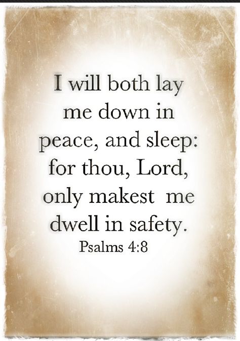 Psalms 4:9 Sleep In Peace, Psalms Of David, Good Night Quotes Images, Psalm 4, Sleep Peacefully, Bedtime Prayer, Lay Me Down, Peaceful Sleep, Ayat Alkitab