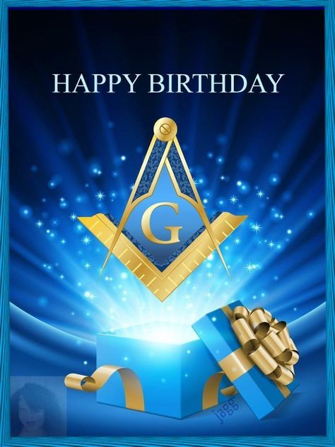 Happy birthday Masonic Birthday Wish, Masonic Birthday Greetings, Freemasonry Art, Hiram Abiff, Prince Hall Mason, Royal Arch Masons, Happy Birthday Free, Masonic Order, Masonic Gifts