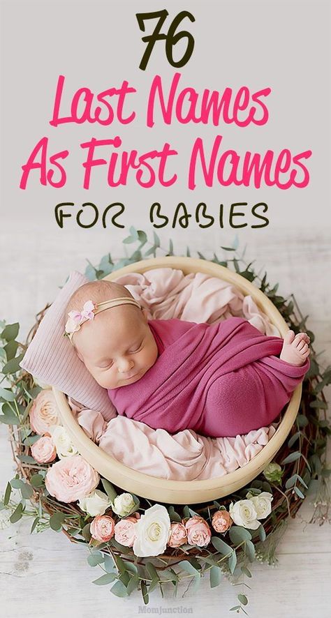 Last Names As First Names, One Syllable Boy Names, Kids Fever, Names Girl, Baby Name List, Pretty Names, Baby Names And Meanings, Mom Junction, Unique Baby Names