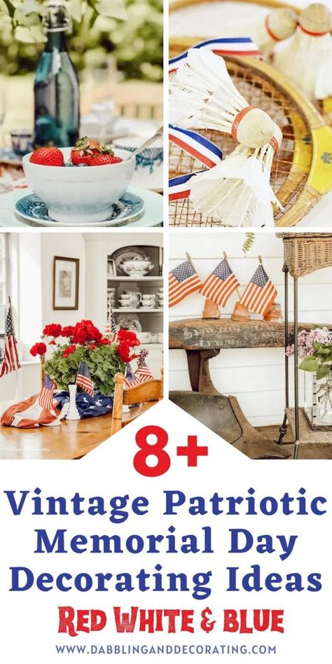 8 Vintage Patriotic Memorial Day Decorating Ideas Decorating For Memorial Day, Vintage Memorial Day, Patriotic Decor Ideas, Farmhouse Patriotic Decor, Memorial Day Decor, Memorial Day Decorations, Vintage Patriotic, Vintage Dishware, Celebration Decor