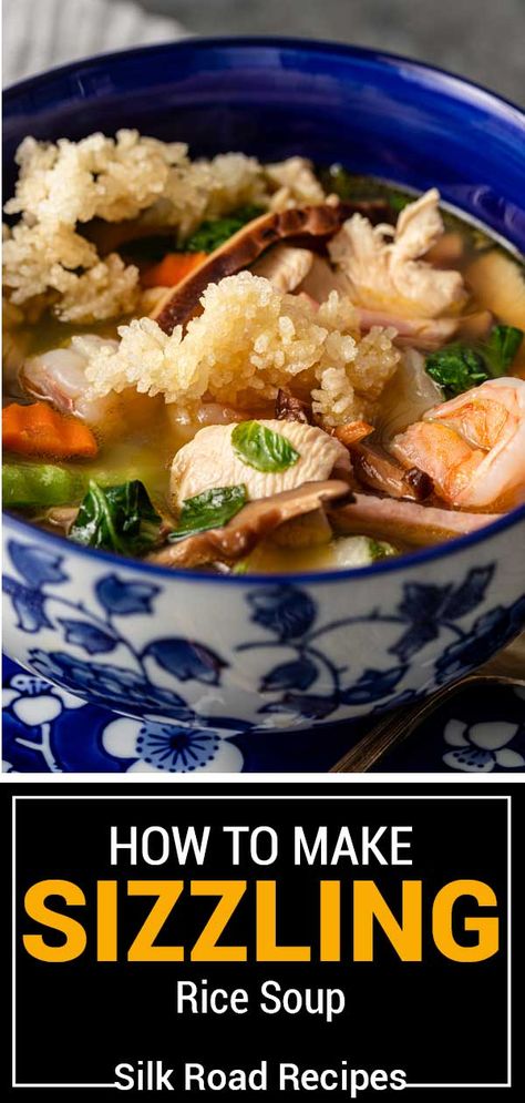 Asian Rice Soup Recipes, Soupy Rice Recipe, Sizzling Rice Soup Chinese, Crispy Rice Soup, Asian Chicken Rice Soup, Chinese Chicken And Rice Soup, Rice Soup Asian, Fried Rice Soup, Asian Chicken And Rice Soup