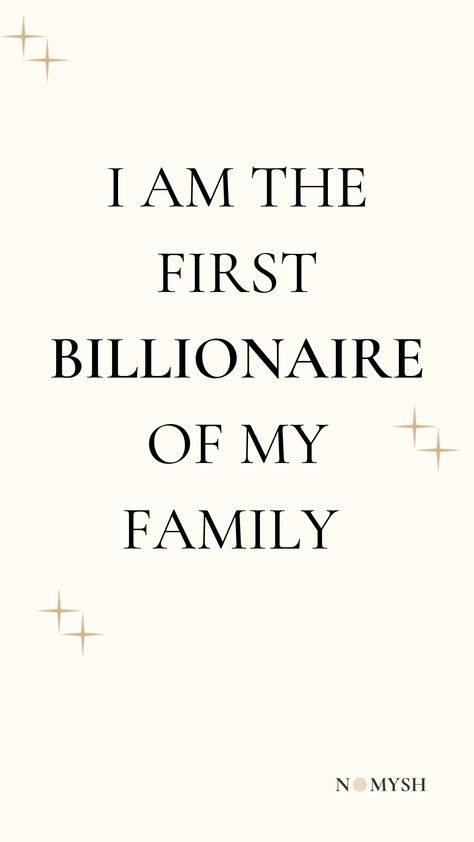 I am the first Billionaire of my family | Morning Affirmations | Manifestation Family Morning, I Am The Creator, Manifesting Vision Board, Affirmation Board, Message Positif, Wealth Dna Code, Dna Code, Vision Board Affirmations, Wealth Dna