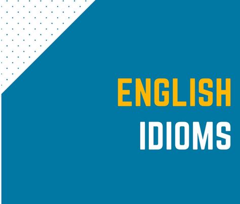 English Idioms. A complete idiom list with commonly used British and American idioms with eBook free to browse and PDF free to download Idiom Examples, American Idioms, English Idioms, English Art, Language Resources, English Study, Free Ebooks, Quick Saves