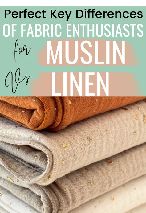 Muslin vs. Linen: Understanding the Differences and Choosing the Right Fabric Fabric Knowledge, Clothing Projects, Flax Fiber, Cotton Clouds, Flax Plant, Cotton Plant, Linen Fabrics, Craft Design, Fabric Yarn