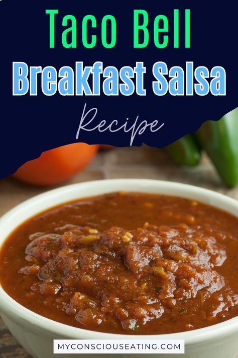 Salsa in a bowl Breakfast Salsa Recipe, Breakfast Salsa, Breakfast Sauce, Taco Bell Breakfast, Taco Bell Sauce, Taco Bell Recipes, Scrambled Eggs With Cheese, Onion Dip Recipe, Grilled Avocado