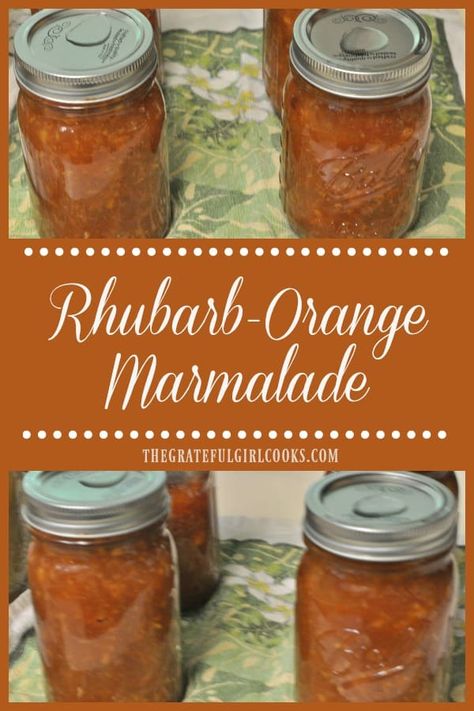 Rhubarb Marmalade Recipe, Rhubarb Marmalade, Orange Jam Recipes, Rhubarb Preserves, Ravioli Lasagne, Orange Peel Recipe, Pickled Things, Rhubarb Jelly, Rhubarb Jam Recipes