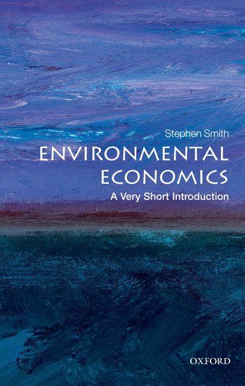 Stephen Smith, author of Environmental Economics: A Very Short Introduction, gives us an insight into what environmental economists do, what environmental economics is about, and how it measures and influences our impact on the environment. He also explores the steps we need to take to protect it at an international level. Environmental Economics, University College London, Short Books, Economic Activity, Environmental Damage, Interesting Topics, Oxford University Press, Business And Economics, Environmental Issues