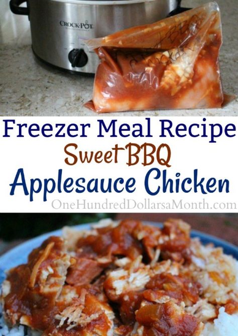 Freezer Meal Recipe - Sweet BBQ Applesauce Chicken - One Hundred Dollars a Month Chicken Freezer, Homemade Applesauce Recipes, Chicken Freezer Meals, Freezer Dinners, Slow Cooker Freezer Meals, Freezer Friendly Meals, Freezable Meals, Freezer Meal Planning, Meal Train Recipes