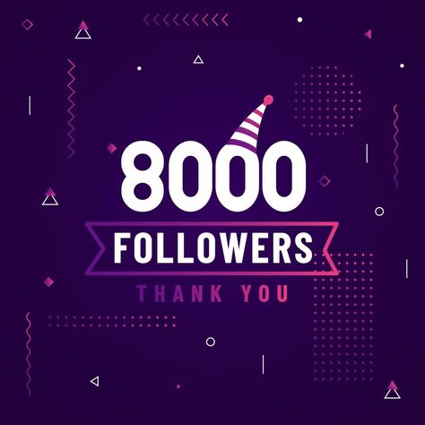 Thank you 8000 followers, 8K followers celebration modern colorful design. Youtube Celebration, Surreal Photoshop, Very Short Hair Men, Love You Mom Quotes, Youtube Facts, Youtube Family, Dj Images Hd, Youtube Banner Design, Banner Design Inspiration