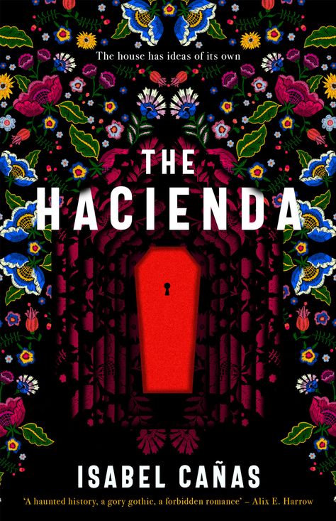 Isabel Cañas The Hacienda Book, Latin American Literature, Reading Inspiration, Spiritual Stories, The Hacienda, Haunted History, Books Cover, Stationery Essentials, Book Recs