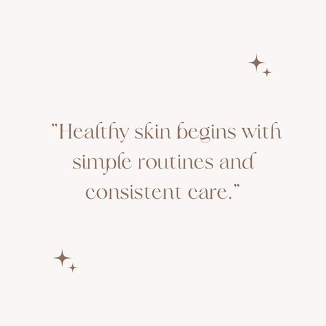 Healthy skin begins with simple routines and consistent care. #SkincareQuotes #ConsistencyIsKey Skin Care Quotes Inspiration, Hoc Summer, Skincare Quotes, Consistency Is Key, Simple Quotes, 3 Months, Healthy Skin, Abc, Skin Care