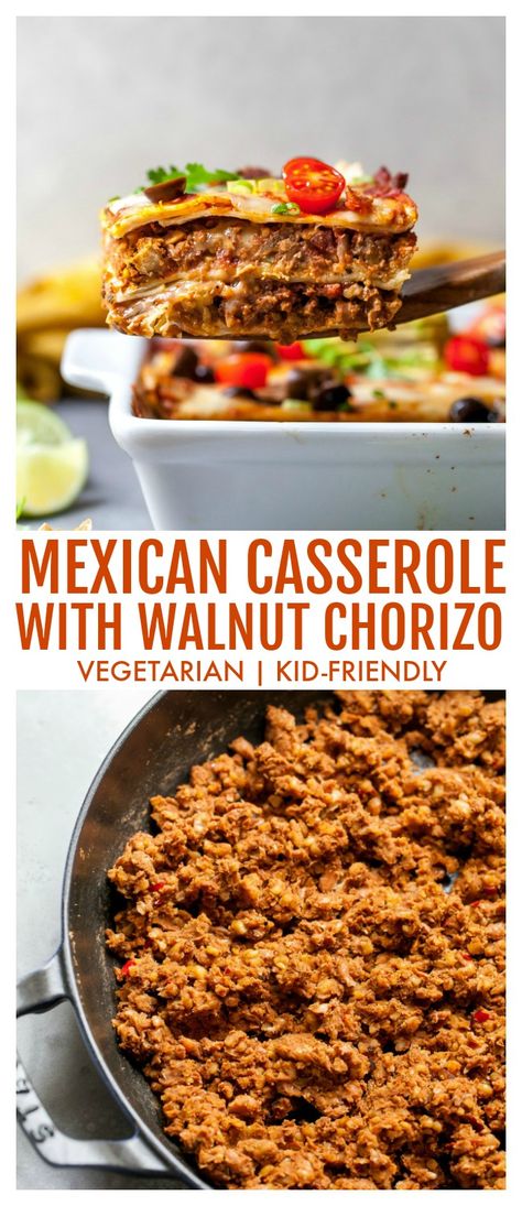 Mexican Casserole with Walnut Chorizo | Dishing Out Health Vegetarian Chorizo Dishes, Tofu Chorizo Recipe, Walnut Chorizo, Lentil Chorizo, Tofu Chorizo, Health Benefits Of Walnuts, Dishing Out Health, Denver Food, Meatless Dishes