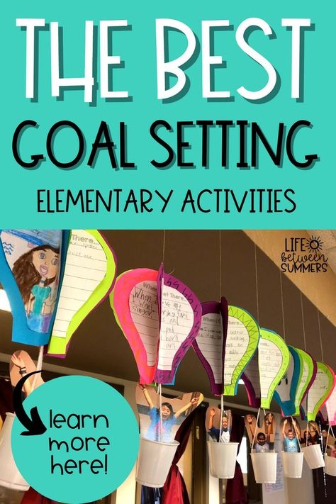 Goal Setting Activities For Kids, Goal Setting Elementary, Student Goal Setting, Student Centered Learning Activities, Setting Activities, Classroom Community Activities, New Year's Goals, Goal Activities, Goal Setting For Students