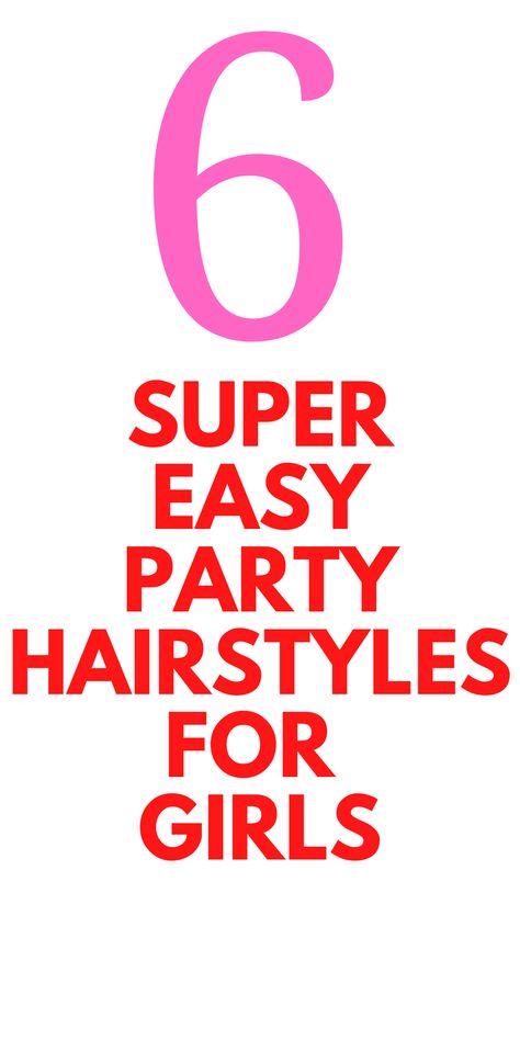 6 Easy Party Hairstyles for Girls - Looking to create some fun party hairstyles? Here are 6 super easy hairstyles for girls. Easy hair tutorials. Party Hairstyles For Girls, Hair Styls, Easy Party Hairstyles, Super Cute Hairstyles, Super Easy Hairstyles, Hairstyles Design, Cute Hairstyles For School