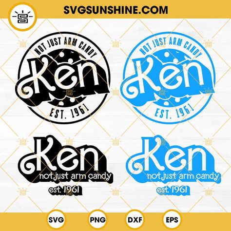 2.99Ken SVG Bundle, Not Just Arm Candy Ken Est 1961 SVG, Barbie Ken SVG, Kenough SVG Ken Svg Free, Barbie And Ken Shirts, Barbie Cupcakes, Barbie Bday, 48 Birthday, Barbie Ken, Barbie Party, Ken Doll, Printable Quotes