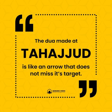 The dua made at TAHAJJUD is like an arrow that does not miss it's target. Join WhatsApp Group http://join.quranicvoice.in Other Social Accounts https://linktr.ee/quranicvoice #Islamicmessage # TristinAllah #dua #allah #Trust #islam #quran #namaz #muslim #islamicquotes #kuran #islamic #deen #makkah #allahuakbar #sunnah #muslimah #love #Hope #Allah #alhamdulillah #ramadan #ayet #jannah #Dua #prophetmuhammad #quranicvoice #Islamicthought #Muslim #Trust An Arrow, Islamic Messages, Islamic Images, Islam Quran, Prophet Muhammad, Makkah, Whatsapp Group, Islamic Quotes, Ramadan