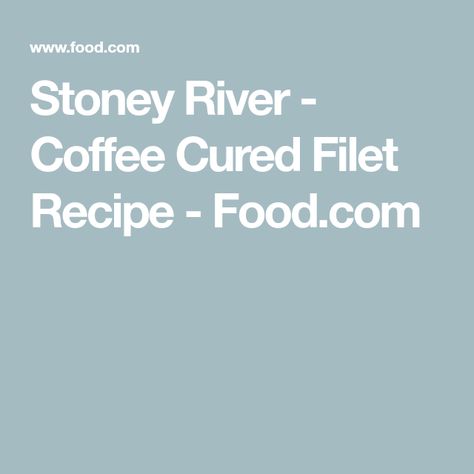 Stoney River - Coffee Cured Filet Recipe - Food.com Filet Recipes, Steakhouse Recipes, Coffee Rub, Steak Dishes, Grilling Sides, Cast Iron Recipes, Beef Tenderloin, Looks Yummy, Beef Dishes