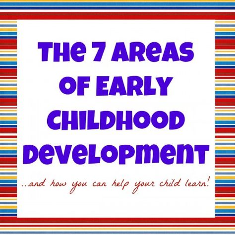 The 7 Areas of Early Childhood Development...and how you can help your child learn! Family And Consumer Science, Early Childhood Development, Toddler Development, Childhood Development, Reggio Emilia, Child Life, Childhood Education, Early Education, Early Childhood Education