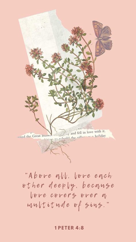 1 Peter 4:8 Phone Wallpaper Bible, 1 Peter 4 8, Faith Moves Mountains, Favorite Verses, Bible Quotes Wallpaper, Beautiful Bible Verses, Verses Wallpaper, Daily Reminders, Bible Verses Quotes Inspirational