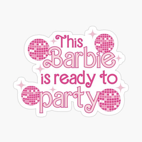 Barbie Stickers, Girly Party Ideas, Barbie Bachelorette, Barbie Birthday Cake, Barbie Party Decorations, Barbie Theme Party, Barbie Quotes, Barbie Birthday Party, Christmas Party Themes