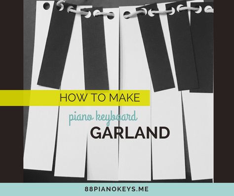 How to make piano keyboard garland Piano Inspiration, Diy Piano, Learn To Play The Piano, Dueling Pianos, Piano Decor, Play The Piano, Piano Recital, Blues Piano, Piano Studio