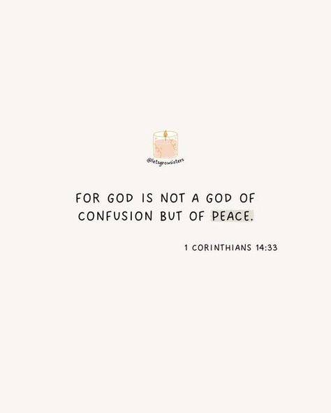 God Is Not A God Of Confusion, Women Community, Gods Plan Quotes, Trust Gods Plan, Bible Study Verses, Scripture Reading, Christian Motivation, A God, Bible Quotes Prayer