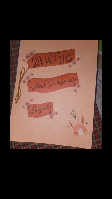 First time i actually got creative and didn't mess up :) Maths Project Cover Page, Maths Project, Project Cover Page, Math Projects, Math Art, Cover Page, Mess Up, Cover Pages, First Time