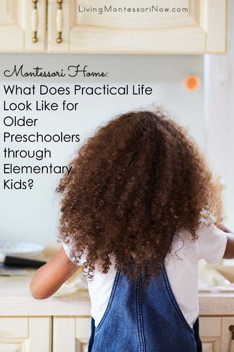 In a Montessori home, what does practical life look like for older preschoolers through elementary kids? Ideas for appropriate activities and chores in a variety of practical life areas - Living Montessori Now Montessori Elementary Activities, Life Areas, Montessori Home, Montessori Parenting, Montessori Elementary, Montessori Lessons, Practical Life Activities, Montessori Homeschool, Montessori Practical Life