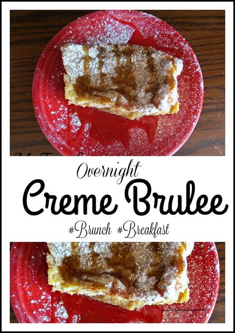 Creme Brulee brings brunch for breakfast to a new level, made overnight with a splash of Grand Marnier!    #BreakfastCasserole #FrenchToast #CremeBrulee #Breakfast Brulee French Toast, Breakfast Desserts, Creme Brulee French Toast, Beach Brunch, Overnight Breakfast, Overnight Breakfast Casserole, Creme Brûlée, My Turn, Christmas Food Desserts