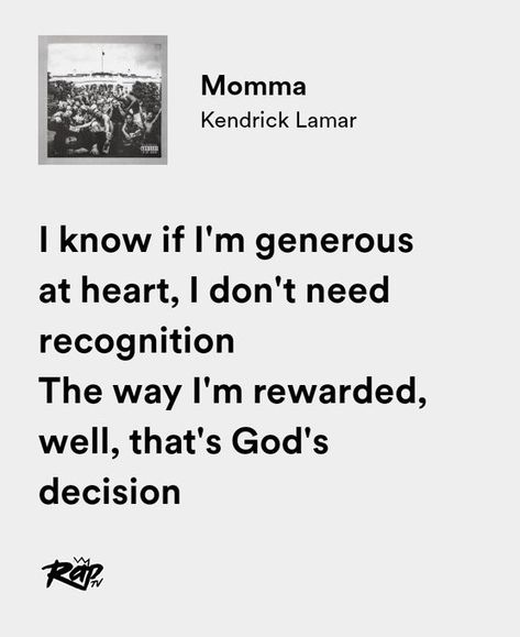 Kendrick Lyrics, Kendrick Lamar Quotes, Rapper Quotes, Rap Lyrics Quotes, Meaningful Lyrics, Rap Quotes, Meant To Be Quotes, Senior Quotes, Doing Me Quotes