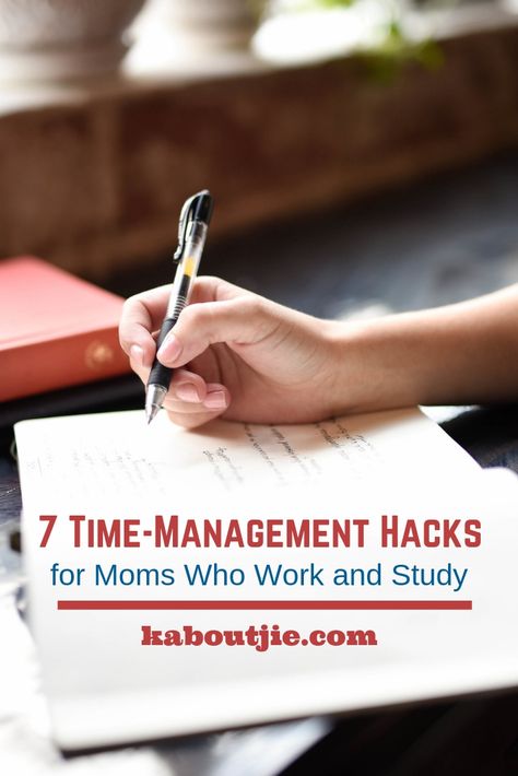 7 Time-Management Hacks for Moms Who Work and Study | Kaboutjie Work And Study Time Management, How To Manage Time For Studies, Time Management Tips For Working Women, How To Do It All As A Working Mom, How To Manage Time As A Working Mom, Study Apps, Student Services, Study Plan, Learning Courses