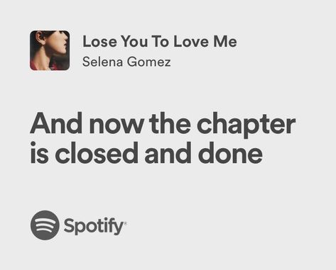 lose you to love me | selena gomez | spotify lyrics Only You Selena Gomez, Selena Lyrics Quotes, Lose You To Love Me Selena, Selena Gomez Lose You To Love Me, Lose You To Love Me Lyrics, Selena Gomez Spotify Lyrics, Lose You To Love Me, Selena Gomez Spotify, Selena Lyrics