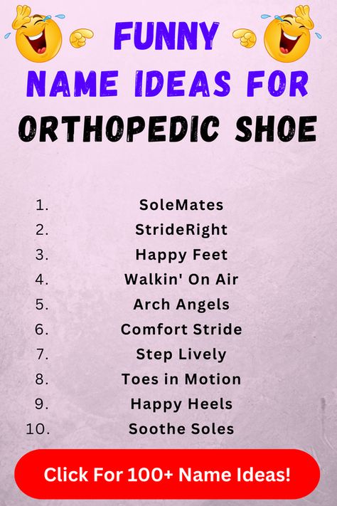 Looking for funny orthopedic shoe names? Check out our list of top 100+ funny orthopedic shoe name ideas in our blog post! Shoes Shop Name Ideas, Funny Headphone Names, Customizable Low-top Sneakers As A Gift, Store Names Ideas Unique, Unique Company Names List, Cutout Boots, Shoes Names, Orthopedic Shoes, Funny Names