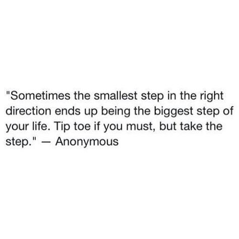 Smallest step in the right direction Slowly But Surely Quotes, Positive Motivational Quotes, Slowly But Surely, Quotes On Instagram, Inspirational Quotes Pictures, Mind Over Matter, Positive Quotes Motivation, Word Up, Lovely Quote