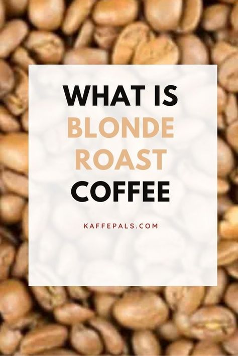 Coffee bean roasting will always be a complex matter. The terms “Blonde Roast” and “Blonde Espresso” have been increasingly popular. But what is Blonde roast Coffee exactly? Is this merely a light roast or the most delicate of light roasts? Blonde Espresso, Light Roast Coffee, Roast Coffee, How To Make Coffee, Roasts, Coffee Bean, Coffee Roasting, Best Coffee, Coffee Beans