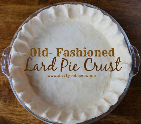 Old-Fashioned Lard Pie Crust - Daily Rebecca Old Fashioned Pie Crust, Old Fashioned Pie Crust Recipe, Making Pie Crust, Pie Crust Recipe Easy, Pie Dough Recipe, Water Drain, Homemade Pie Crusts, Pie Crust Recipes, Perfect Pies