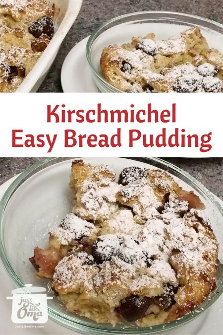 Kirschenmichel is an easy bread pudding that Easy Bread Pudding, Easy German Recipes, German Food Authentic, Bread Pudding Easy, German Bread, German Desserts, Oktoberfest Food, German Baking, Northern Germany