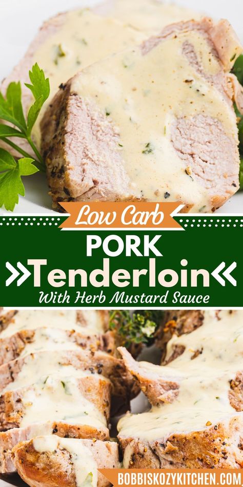 Pork Tenderloin with Herb Mustard Sauce. Pork Tenderloin With Creamy Mustard Sauce, Pork Tenderloin Cream Sauce, Mediterranean Diet Pork Tenderloin, Low Fodmap Pork Tenderloin, Low Carb Pork Tenderloin Recipes, Keto Pork Tenderloin Recipes, Sauce For Pork Loin, Meal For Company, Low Carb Pork Tenderloin