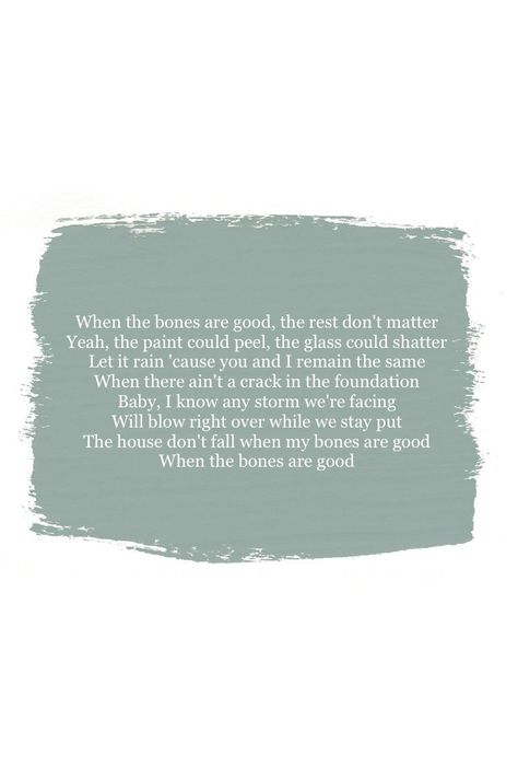 Love this song! The bones Maren morris Bones Lyrics, The Bones Maren Morris Lyrics, Macklemore Lyrics, When The Bones Are Good Lyrics, Evermore Bon Iver Lyrics, Country Song Lyrics About Love, Maren Morris Lyrics, Maren Morris, Laughter Quotes